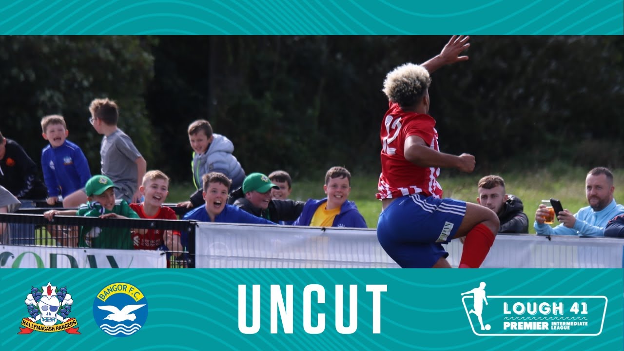 Irish League Uncut | Ballymacash Rangers 1-1 Bangor