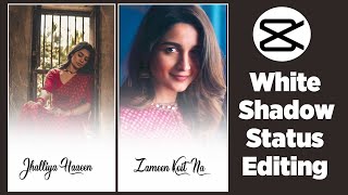 White Shadow Lyrics Video Editing In CapCut | Full Screen Whatsapp Status Video Editing In CapCut screenshot 3