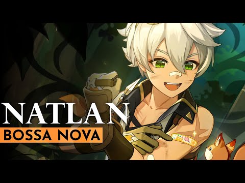 Natlan's Theme but it's BOSSA NOVA | Genshin Impact