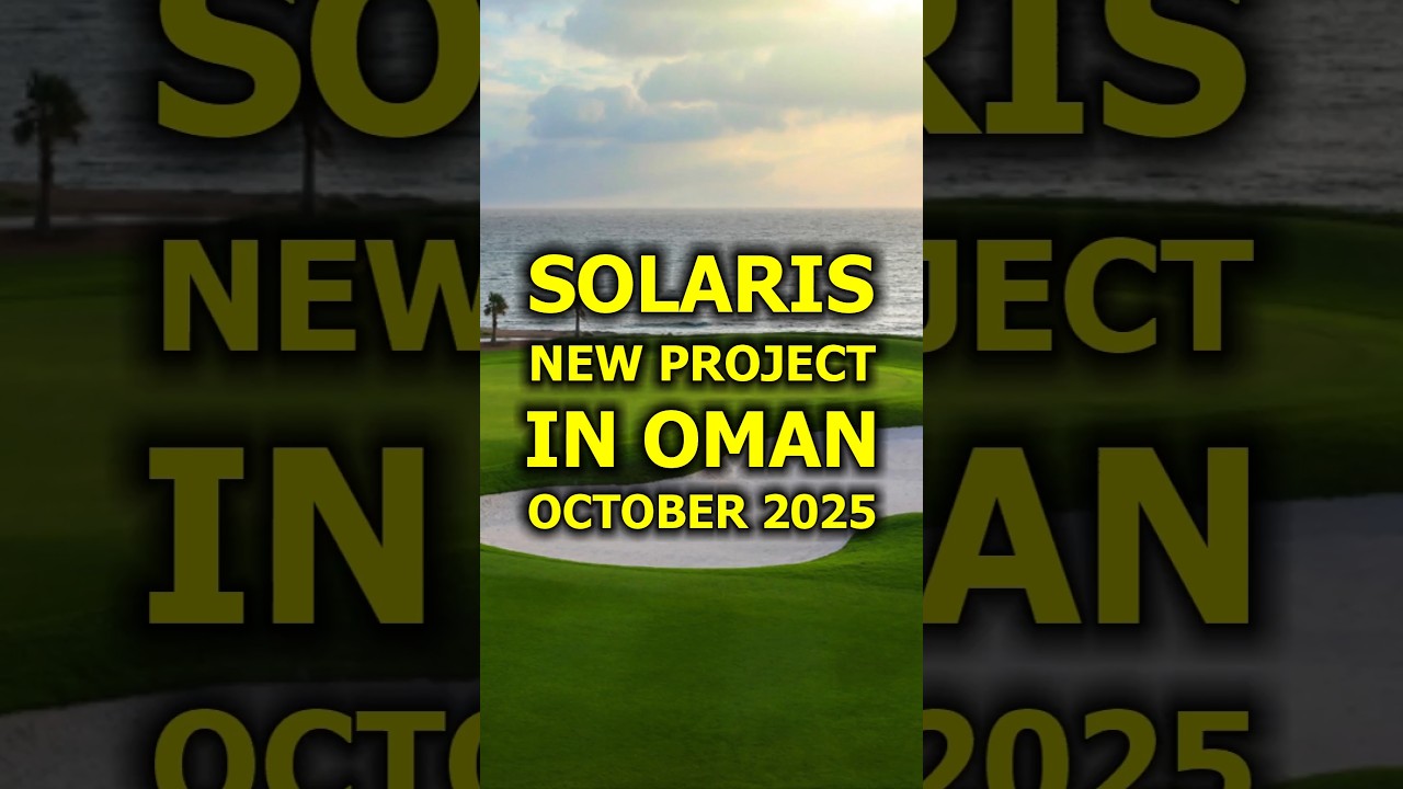 🇴🇲 Solaris - New Project in Oman, October 2025