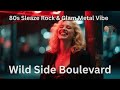 Wild Side Boulevard - Official Music Video | 80s Sleaze Rock &amp; Glam Metal Vibe