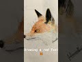 Drawing a red fox!! 🦊 #shorts #art