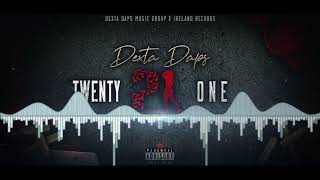 Twenty One - Dexta Daps (Official Audio)