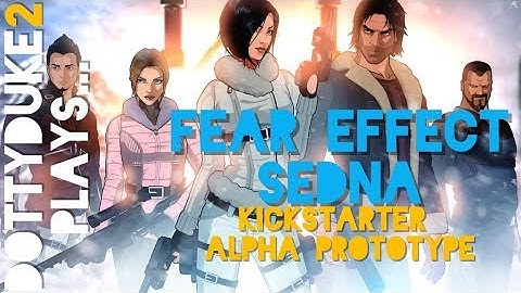 Fear Effect Sedna - Kickstarter Alpha Prototype Demo