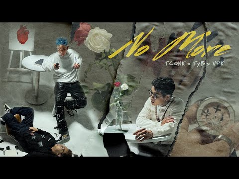 TEASER | NO MORE | TyB x TCONK x VPK