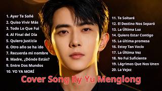 YU MENGLONG SAD SONG PLAYLIST 2026 🥀 Heartbreaking Covers by Alan Yu 😭💔 #yumenglong #alanyumenglong