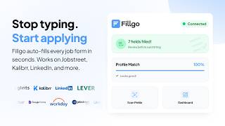 Introducing Fillgo, AI Autofill for Job Applications