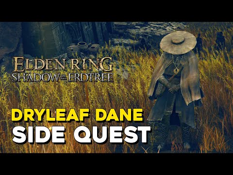 Elden Ring DLC Dryleaf Dane Side Quest Guide And Armor Location