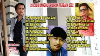 20 Lagu Dangdut Pilihan Terbaik 2022 - Real Andrean - Jampay - Faisal Cang