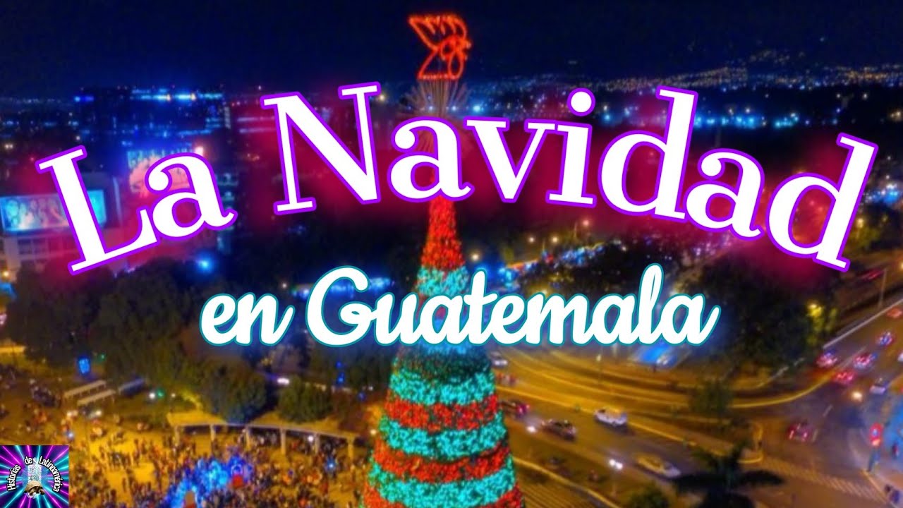 🥺 Como era La Navidad en Guatemala 🇬🇹🤯👌 YouTube