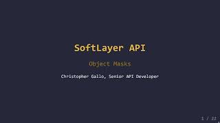 SoftLayer API: Object Masks
