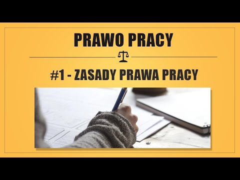 PRAWO PRACY #1 - ZASADY PRAWA PRACY