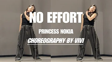 [CHOREO] Princess Nokia - No Effort / Choreography by VIVI