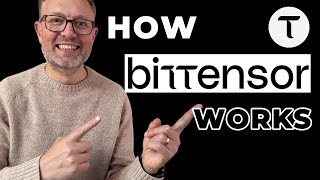 Bittensor TAO Explained and What Makes it Exciting Right Now