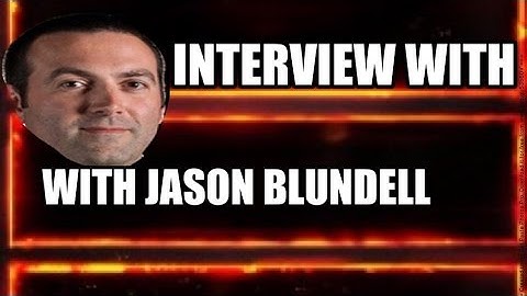Special Interview With Jason Blundell