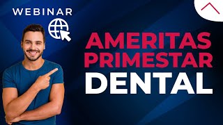 Webinar | Ameritas Primestar Dental