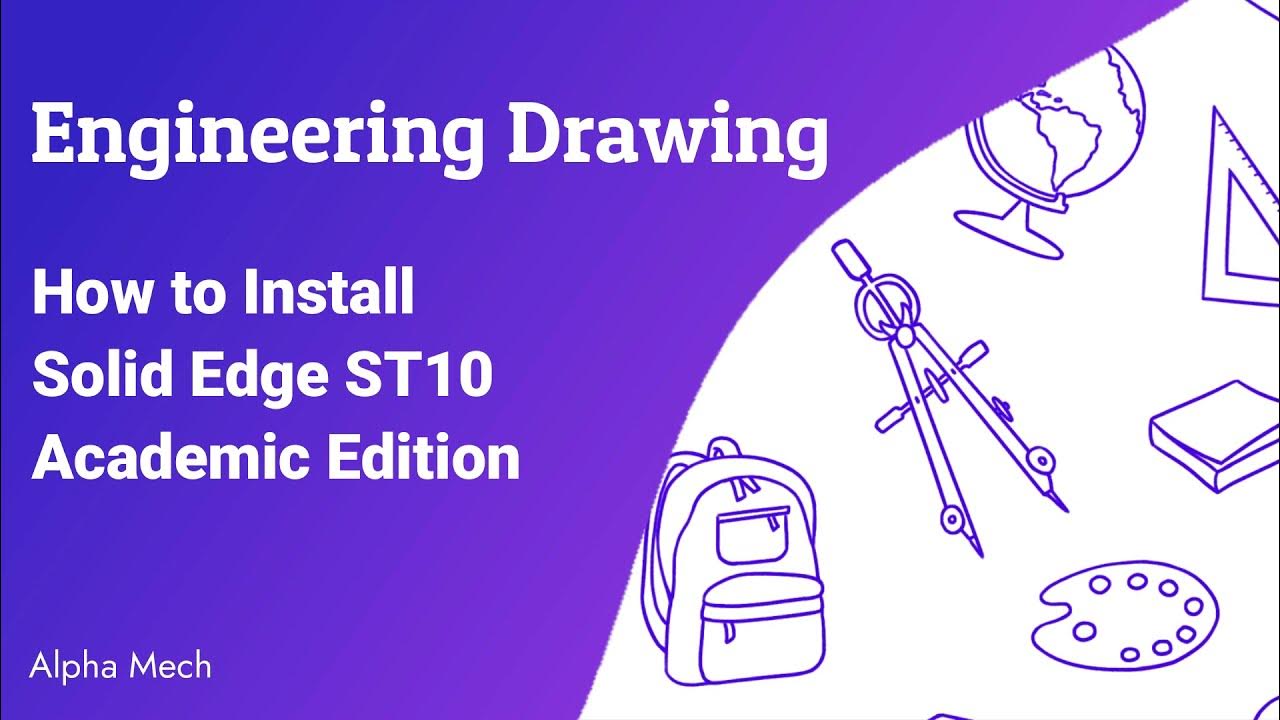 How to install Solid Edge ST10 Academic YouTube