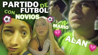 VEMOS JUGAR A NUESTROS NOVIOS FUTBOL😍*los meten a la banca*|Hermanas JM @MarioGmmt @alanmejiamx