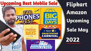Flipkart &amp; Amazon upcoming Sale May 2022 | Upcoming sale on flipkart and amazon | flipkart sale