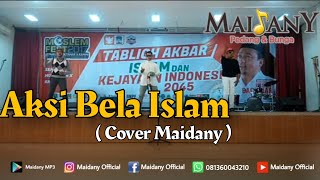 Aksi Bela Islam Habib Rizieq Shihab (Cover MAIDANY)