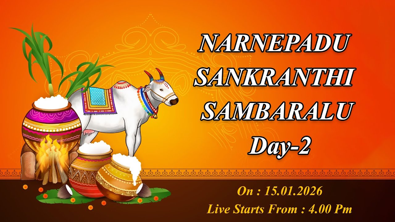 NARNEPADU SANKRANTHI SAMBARALU Day -2
