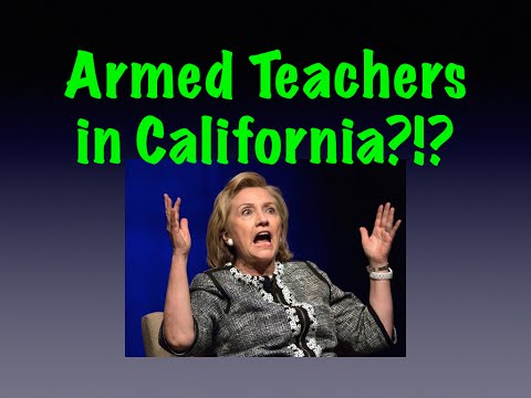 Armed Teachers in California?!?