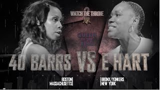 E HART vs 40 B.A.R.R.S QOTR presented by BABS BUNNY & VAGUE (FULL BATTLE)