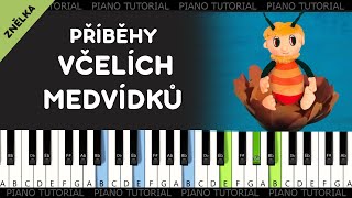 Příběhy včelích medvídků  - Tam, kde v noci jasně svítí světlušky - znělka (piano tutorial jak hrát)