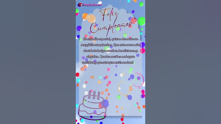 ¡Feliz Cumpleaños! 🎂🎉 - Un mensaje especial para ti