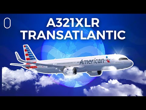 American Airlines Eyes Transatlantic A321XLR Flights