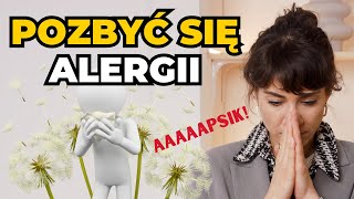 Skąd się bierze alergia i jak ją zwalczyć?