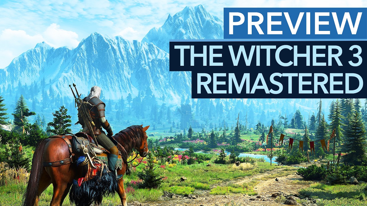 The Witcher 3 Remastered hat SO VIEL MEHR zu bieten als nur bessere Grafik!