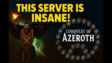 Ascension WoW’s OTHER Classic Server Is INSANE – Conquest of Azeroth
