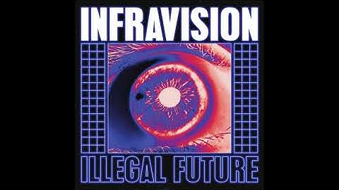 INFRAVISION - Outer Limits [F//022]