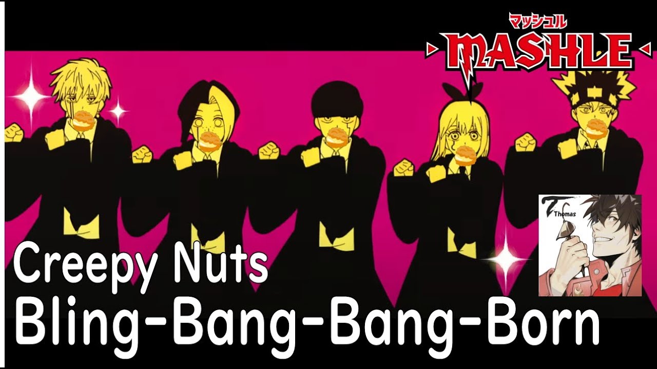 マッシュル-MASHLE-OP】Creepy Nuts｢Bling-Bang-Bang-Born｣を生身で