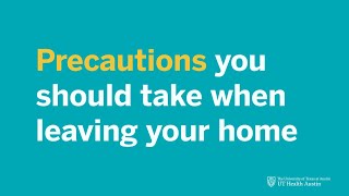 COVID-19: Precautions you should take when leaving your home