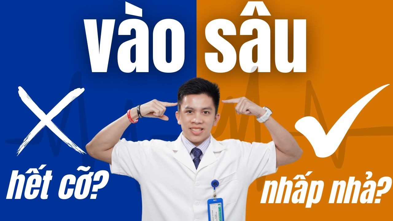 TẠI SAO TÔI KHÔNG VÀO SÂU HẾT CỠ KHI CHIẾN ĐẤU? | Dr Nam Trần