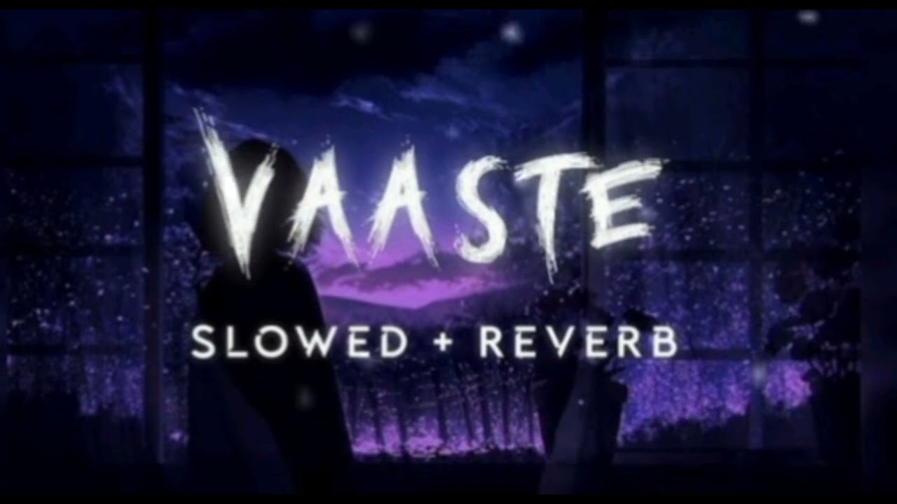 VAASTE - DARK WARRIOR (SLOWED + REVERB) DHVANI BHANUSHAIL, NIKHIL D'SOUZA | DARK WARRIOR LOFI SONG