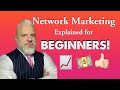 Network Marketing / MLM Explained!