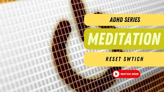 ADHD Brain Reset – Shift from Chaos to Clarity in 90 Seconds! The Switch Technique