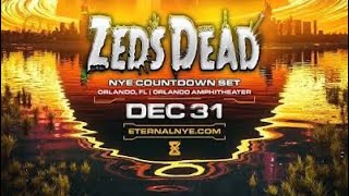 Zeds Dead Eternal NYE Orlando 12/31/25 almost full set - YouTube