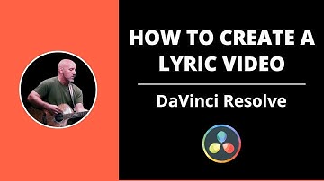 Songwriters - How To Create a Lyric Video using DaVinci Resolve [applies to almost any video editor]