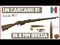 Il carcano 91 in 8mm breda 