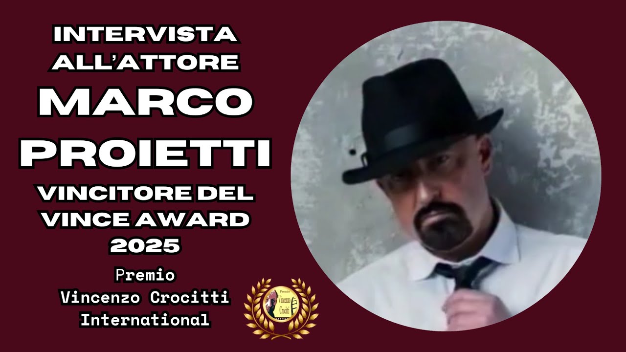 Marco Proietti - Vita da Attore @premiovincenzocrocittiinte3079