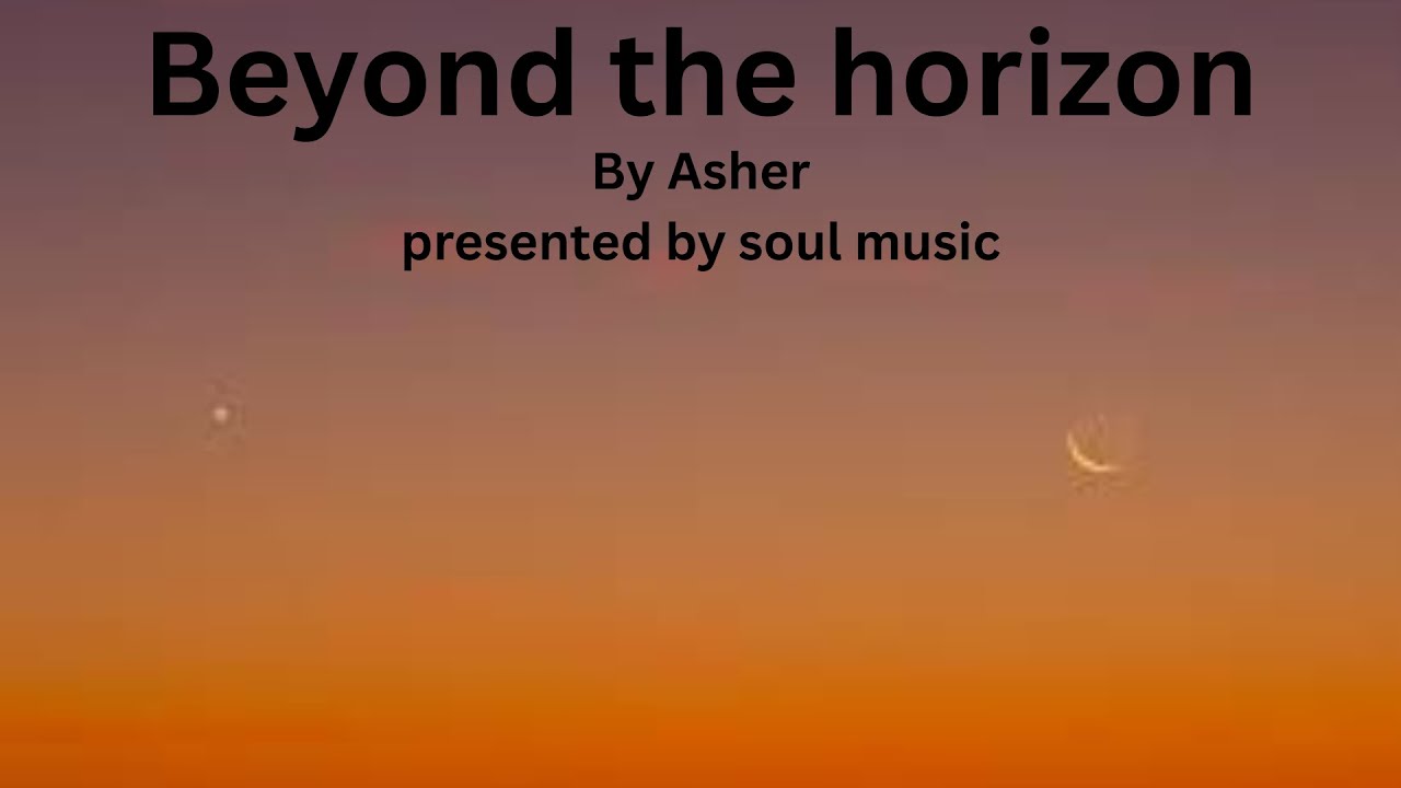 Beyond the horizon- A relaxing (official music colabs) lofi pop song by Asher