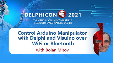 Control Arduino Manipulator with Delphi and Visuino over WiFi or Bluetooth - with Boian Mitov