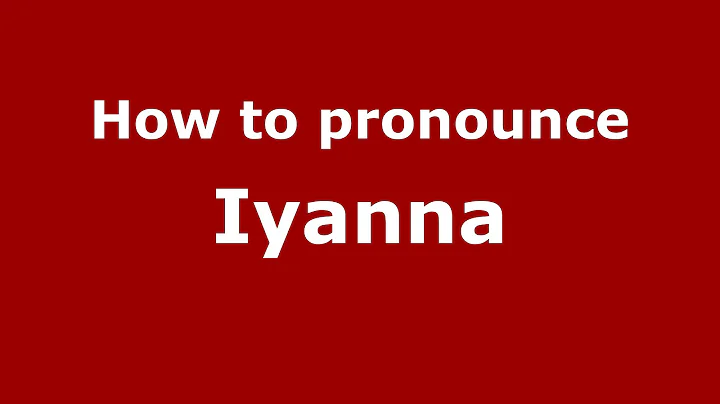 How do you spell iyanna? (2023)
