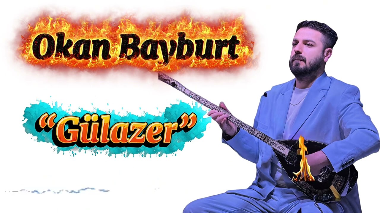 Okan Bayburt-Gülazer   @sonermusicofficial 
