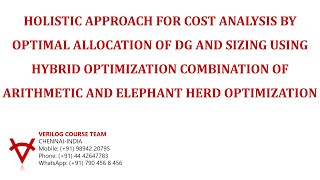 HOLISTIC APPROACH FOR COST ANALYSIS BY OPTIMAL ALLOCATION OF DG AND SIZING USING HYBRID OPTIMIZATION
