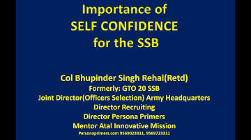 Importance of Self Confidence at the SSB